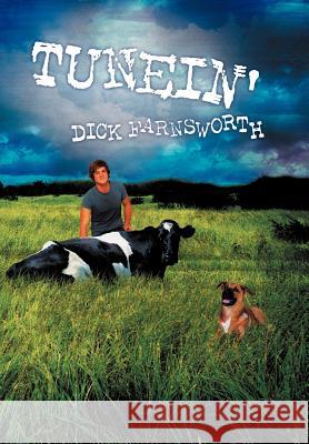 Tunein' Dick Farnsworth 9781452559032 Balboa Press - książka