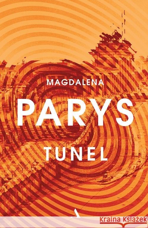 Tunel Parys Magdalena 9788326845963 Agora - książka