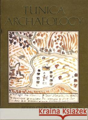 Tunica Archaeology Jeffrey P. Brain 9780873652049 Peabody Museum of Archaeology and Ethnology, - książka