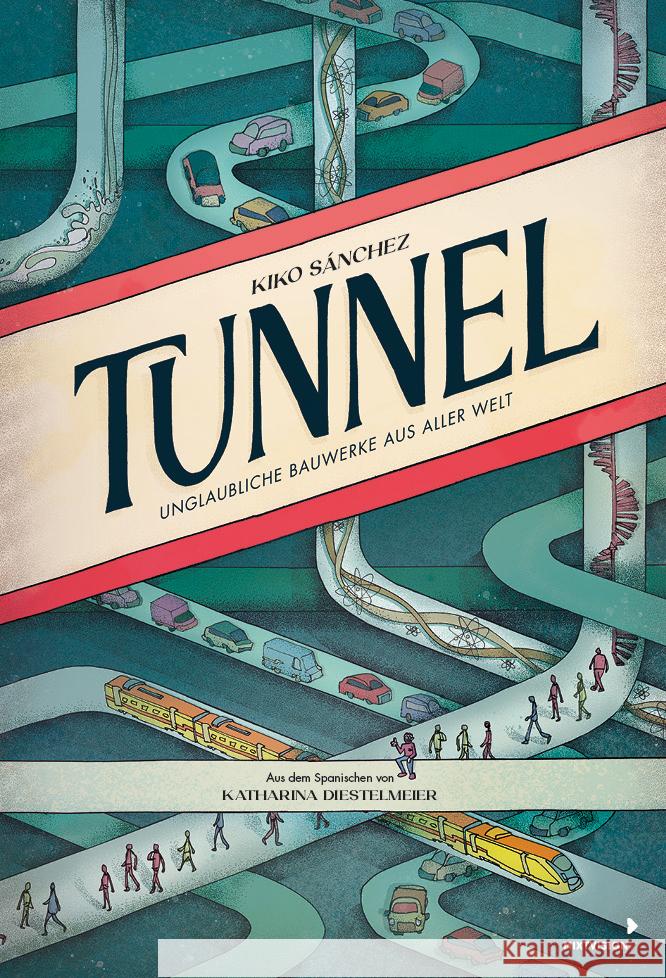 Tunnel Sanchez, Kiko 9783958542297 mixtvision - książka