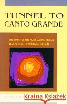 Tunnel to Canto Grande Claribel Alegria Darwin J. Flakoll Claribel Alegrc-A 9781880684344 Curbstone Press - książka