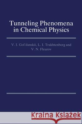 Tunneling Phenomena in Chemical Physics  9782881246555 Gordon & Breach Science Publishers Ltd - książka