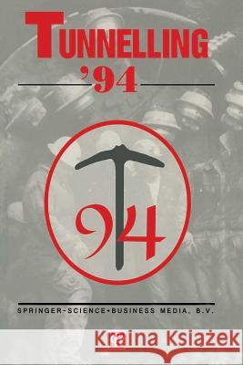 Tunnelling '94: Papers Presented at the Seventh International Symposium, 'Tunnelling'94' Aarvold, Vidar 9781461361367 Springer - książka