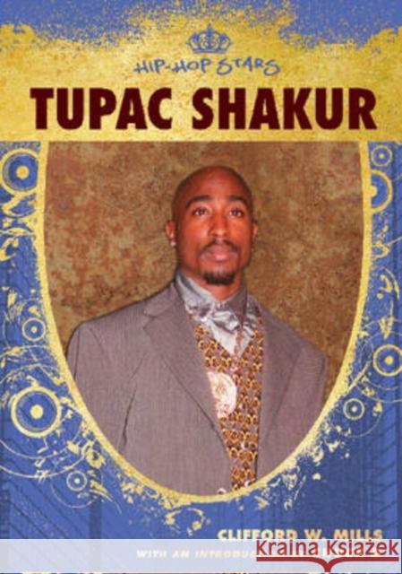 Tupac Shakur Cliff Mills Chuck D Chuck D 9780791094952 Chelsea House Publications - książka