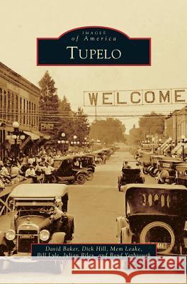 Tupelo David Baker Dick Hill Mem Leake 9781531668105 Arcadia Library Editions - książka