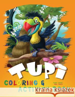 Tupi: Coloring & Activity Book Stephan Earl 9780989506250 Searlstudio Kids - książka