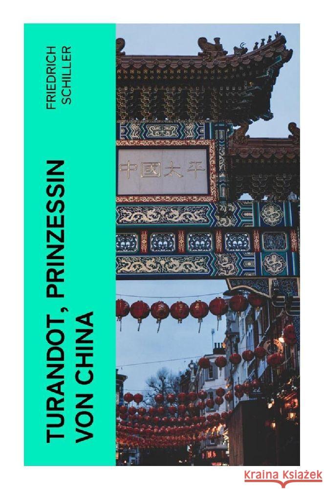 Turandot, Prinzessin von China Schiller, Friedrich 9788027381920 e-artnow - książka