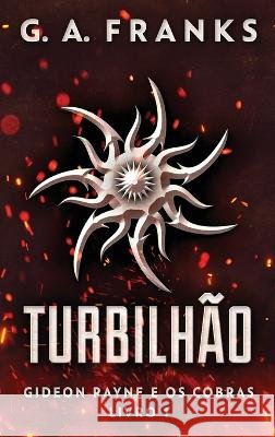 Turbilhão G a Franks, Juliana Chiavatti Grade 9784824161987 Next Chapter - książka