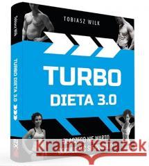 Turbo Dieta 3.0 Tobiasz Wilk 9788394225698 2XME - książka