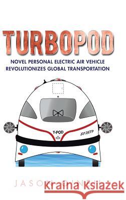 Turbopod Jason O'Neil 9781504970259 Authorhouse - książka