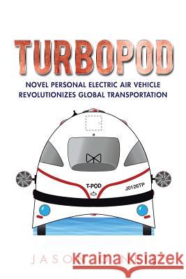 Turbopod Jason O'Neil 9781504970266 Authorhouse - książka