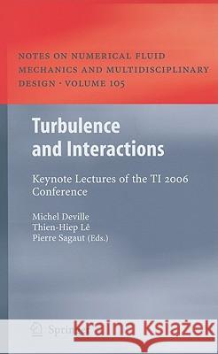 Turbulence and Interactions: Keynote Lectures of the TI 2006 Conference Deville, Michel 9783642002618 Springer - książka