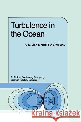 Turbulence in the Ocean Monin, Ozmidov, H. Tennekes 9789401088084 Springer - książka