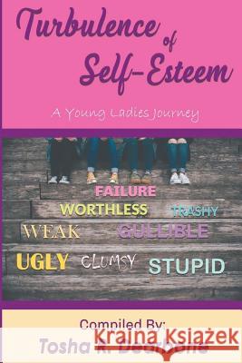 Turbulence of Self-Esteem: A Young Ladies Journey Angela R. Edwards Latonya Armstrong Tearini Hubert 9781947445628 Pearly Gates Publishing - książka