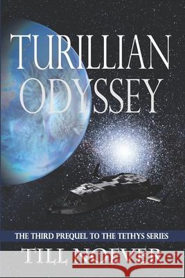 Turillian Odyssey Till Noever 9781981568505 Createspace Independent Publishing Platform - książka