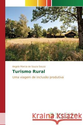 Turismo Rural Souza Angela Marcia de Souza 9783841711540 Novas Edicoes Academicas - książka