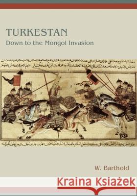Turkestan Down to the Mongol Invasion W Barthold 9780906094006  - książka