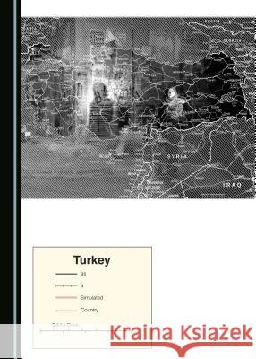 Turkey as a Simulated Country Sabiha Aimen 9781527518216 Cambridge Scholars Publishing - książka