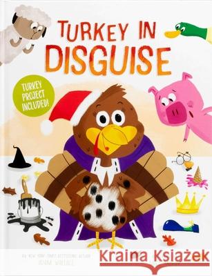 Turkey in Disguise! Adam Wallace Mike Moran 9781667210452 Silver Dolphin Books - książka