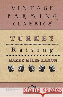 Turkey Raising Harry Miles Lamon 9781408650806  - książka