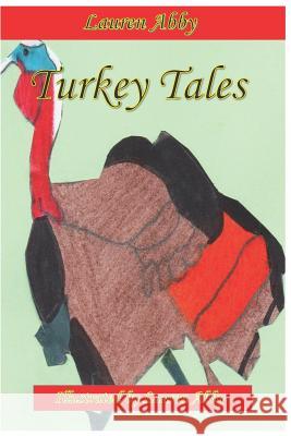 Turkey Tales Lauren Abby 9781797865713 Independently Published - książka