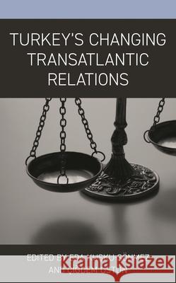 Turkey's Changing Transatlantic Relations S  9781793625588 Lexington Books - książka