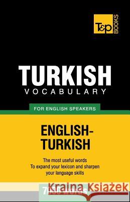 Turkish vocabulary for English speakers - 7000 words Andrey Taranov 9781780712987 T&p Books - książka
