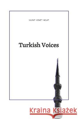 Turkish Voices Murat Nemet-Nejat 9781685710927 Punctum Books - książka