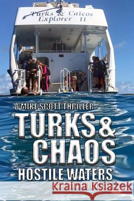 Turks and Chaos Eric Douglas 9781981664238 Createspace Independent Publishing Platform - książka