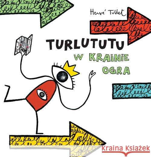 Turlututu. W Krainie Ogra TW Tullet Herve 9788362965663 Babaryba - książka