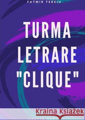 Turma Letrare: Clique Fatmir Terziu 9781326978846 Lulu.com - książka