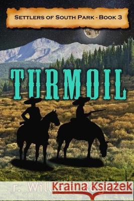 Turmoil R William Rogers 9798639327155 Independently Published - książka