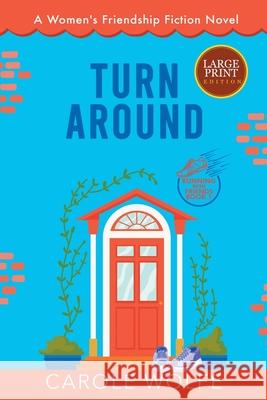 Turn Around Carole Wolfe 9781968221010 Blind Vista Press - książka