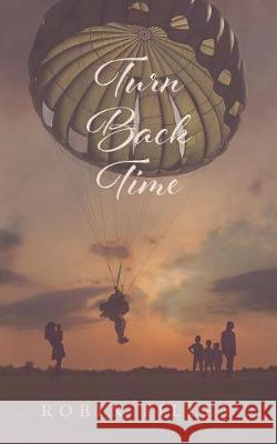 Turn Back Time Robin Tilley 9781773700533 Robin Tilley - książka