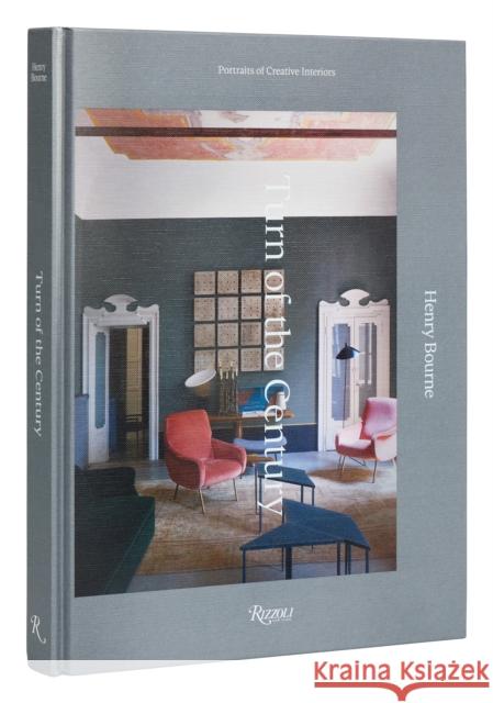 Turn of the Century: Portraits of Creative Interiors Pilar Viladas 9780847899920 Rizzoli International Publications - książka