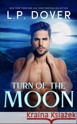 Turn of the Moon L P Dover, Crimson Tide Editorial 9798595025522 Independently Published - książka