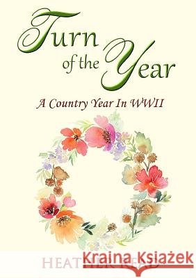 Turn of the Year Heather Read 9781326804398 Lulu.com - książka