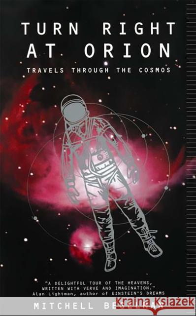 Turn Right at Orion Begelman, Mitchell 9780738205175 Perseus Books Group - książka