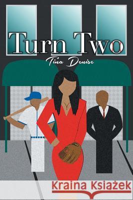 Turn Two Tina Denise 9781483449777 Lulu Publishing Services - książka