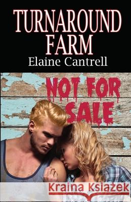 Turnaround Farm Elaine Cantrell 9781613096437 Wings Epress, Incorporated - książka