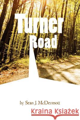 Turner Road Sean J. McDermott 9781480088719 Createspace - książka