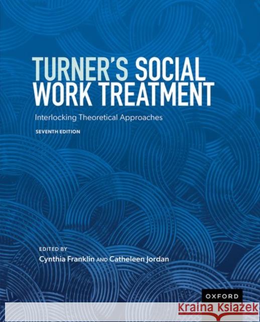 Turner's Social Work Treatment: Interlocking Theoretical Approaches  9780197677254 Oxford University Press Inc - książka