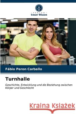 Turnhalle Fábio Peron Carballo 9786200856838 Verlag Unser Wissen - książka