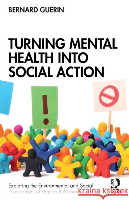 Turning Mental Health into Social Action Guerin, Bernard 9780367898151 Routledge - książka