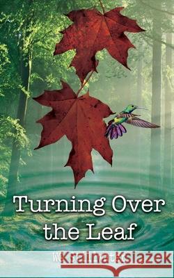 Turning Over the Leaf Wg Stillwater 9781733108829 Kelley Creative - książka