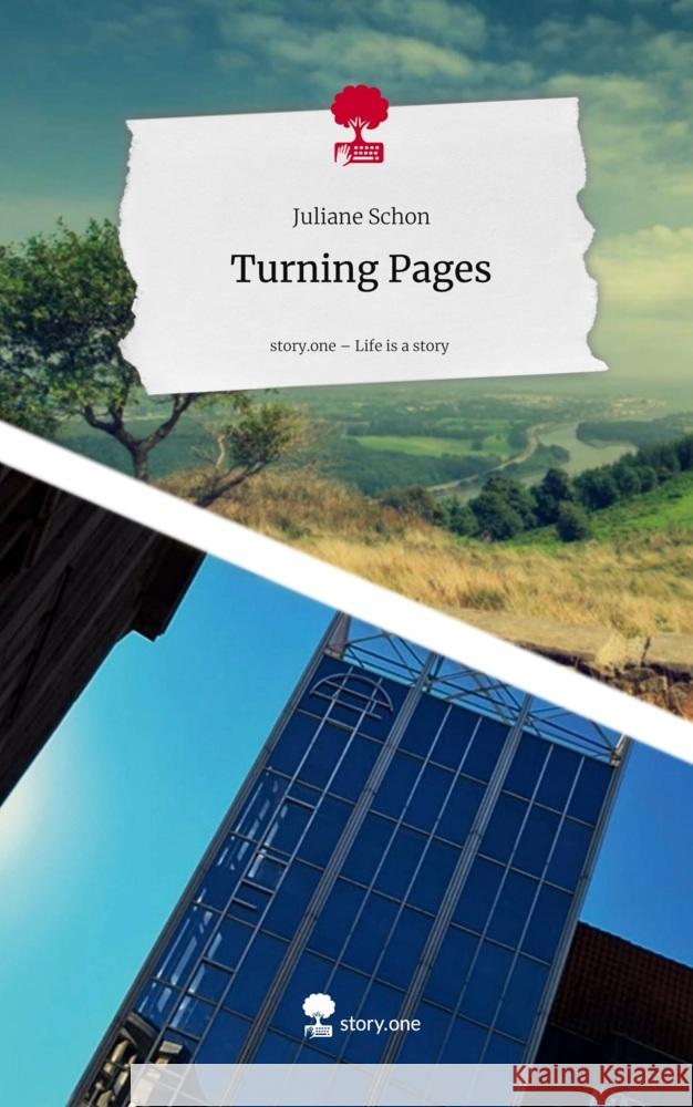 Turning Pages. Life is a Story - story.one Schon, Juliane 9783711584564 story.one publishing - książka