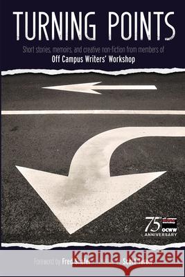 Turning Points Off Campus Writers' Workshop 9781953294050 Windy City Publishers - książka