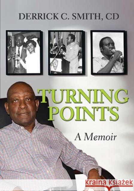 Turning Points: A Memoir CD Derrick Smith 9789768286543 Ian Randle Publishers - książka