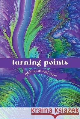 Turning Points: Life\'s Twists and Turns Patricia Charpentier 9781939472403 Writing Your Life - książka