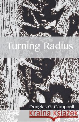 Turning Radius Douglas G. Campbell 9780998444604 Oblique Voices Press - książka